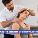 What are the Benefits of Chiropractic Care?